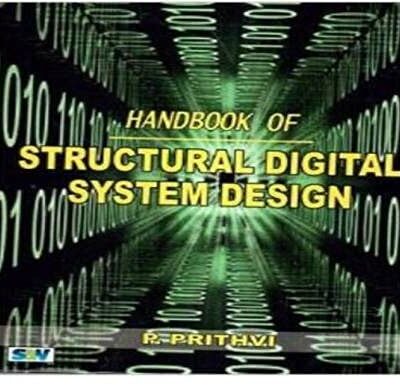 Handbook of Structural Digital System Design