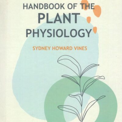 Handbook of The Plant Physiology
