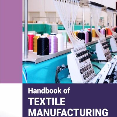 Handbook of Textile Manufacturing
