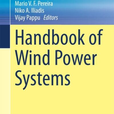 Handbook of Wind Power Systems (Energy Systems)