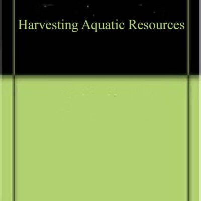 Harvesting Aquatic Resources