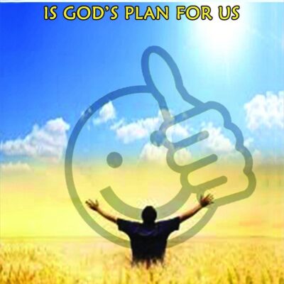 Happiness is God's Plan for Us : Spiritual Reflections on Deeper Dimensions of Life