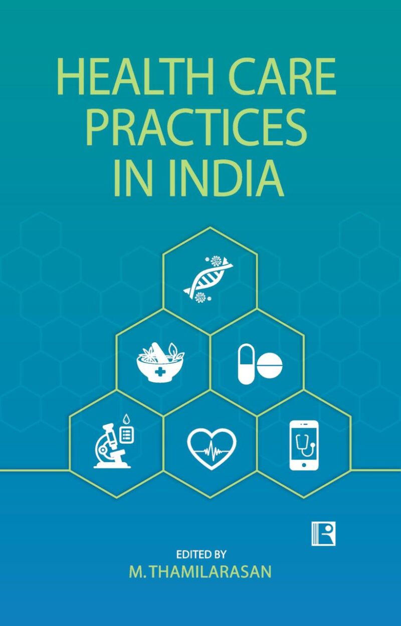 HEALTH CARE PRACTICES IN INDIA