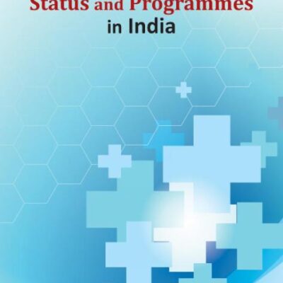 Health Status & Programmes in India