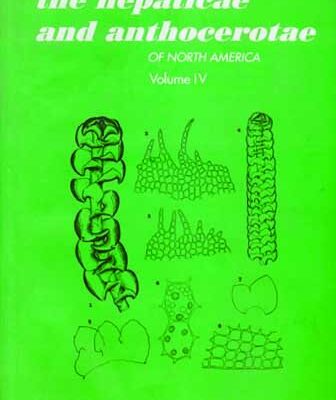 The Hepaticae and Anthocerotae of North America
