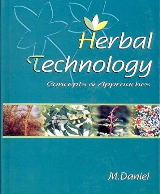 Herbal Technology Concepts & Approaches