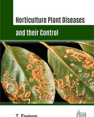 Horticultural Plant Diseases and their Control
