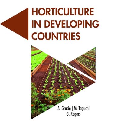 Horticulture in Developing Countries (Acta Horticulturae 1128) (9789388982542)