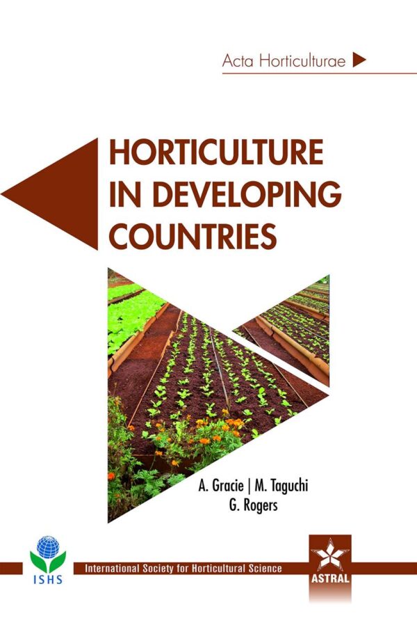 Horticulture in Developing Countries (Acta Horticulturae 1128) (9789388982542)