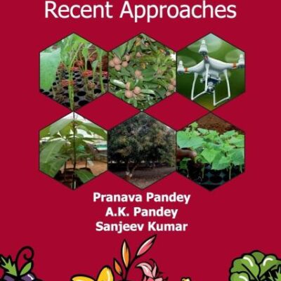 Horticulture: Basic Principles and Recent Approaches
