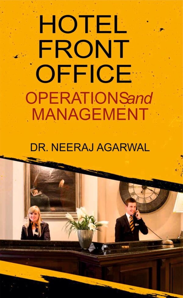 Hotel Front Office: Operations and Management