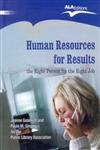 Human Resources for Results: The Right Person for the Right Job: The Right Person for the Right Job (Reprint)