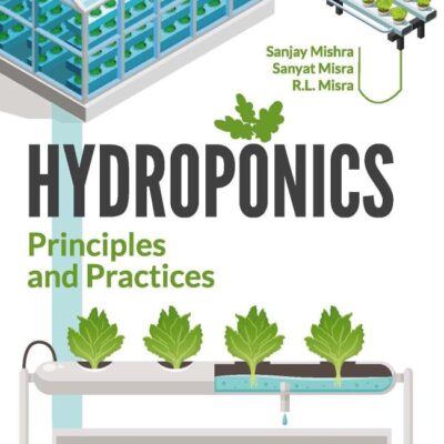 Hydroponics: Principles and Practices