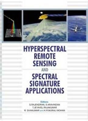 Hyperspectral Remote Sensing and Spectral Signature Applications