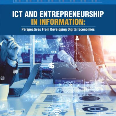 ICT and Entrepreneurship in Information: Perspectives from Developing Digital Economies