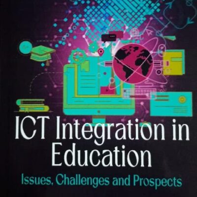 ICT INTEGRATION IN EDUCATION: ISSUES