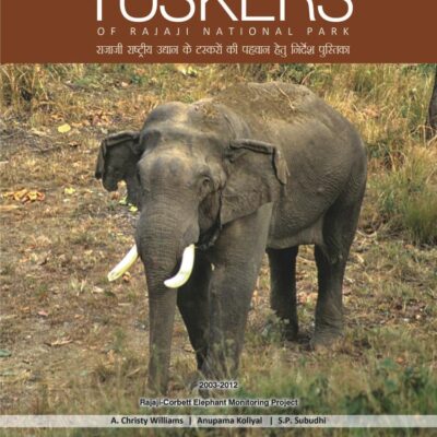 Identification Manual for Tuske of Rajaji National Park- Uttarakhand