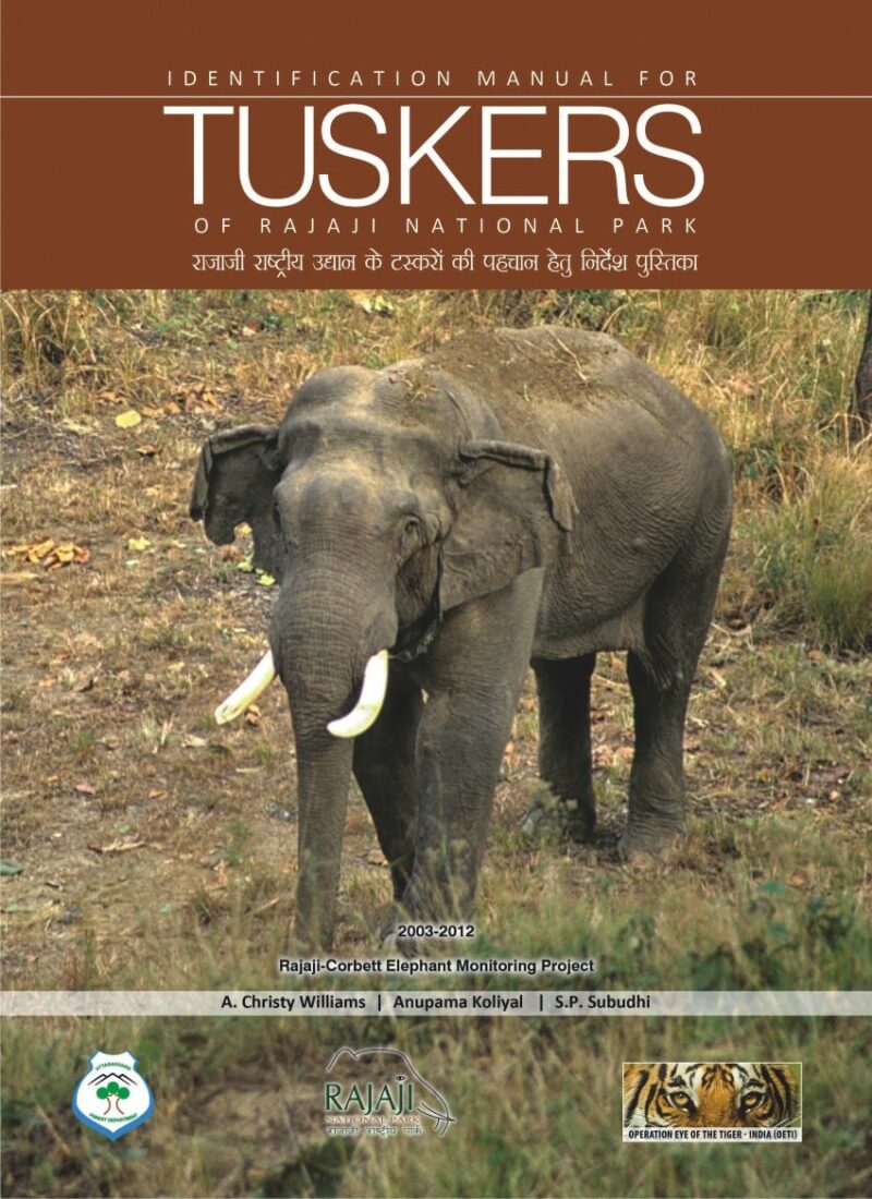 Identification Manual for Tuske of Rajaji National Park- Uttarakhand