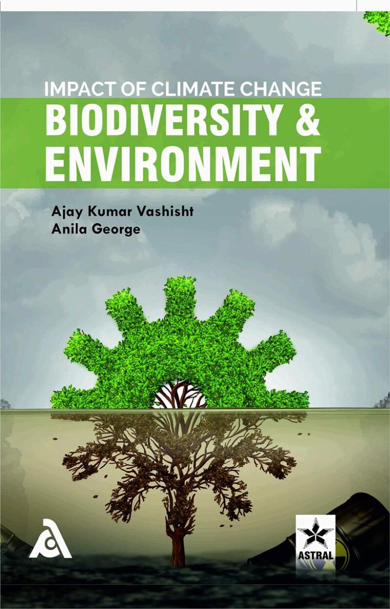 Impact of Climate Change Biodiversity and Environment (9789389719383)