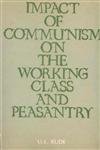 Impact of Communism on the Working Class and Peasantry: A Case Study of Maharashtra