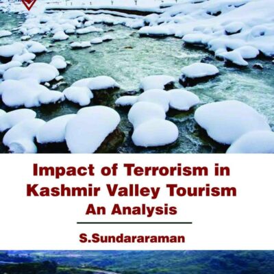 Impact of terrorism on Kashmir Valley Tourism: An Analysis