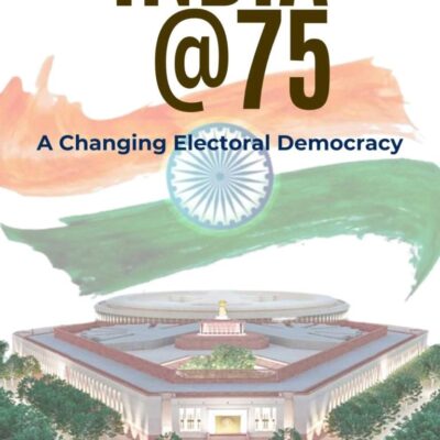 India@75: A Changing Electoral Democracy