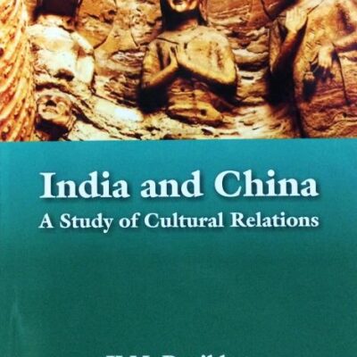 India and China: A Study of Cultural Relations
