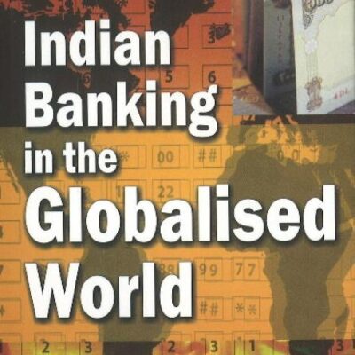 Indian Banking in the Globalised World