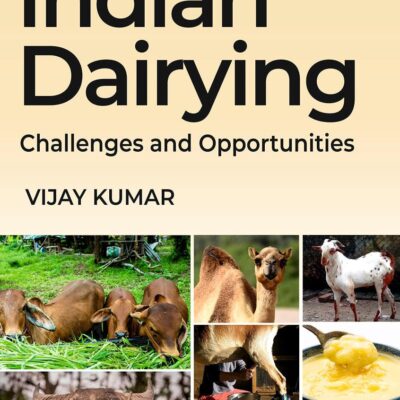 Indian Dairying : Challenges And Opportunities