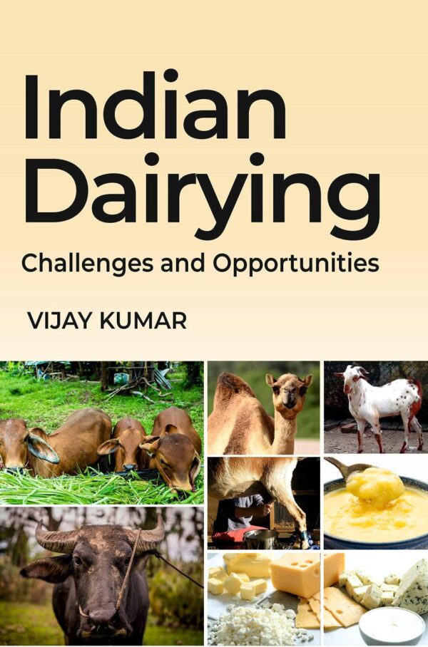 Indian Dairying : Challenges And Opportunities