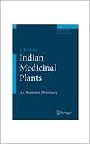 Indian Medicinal Plants: An Illustrated Dictionary