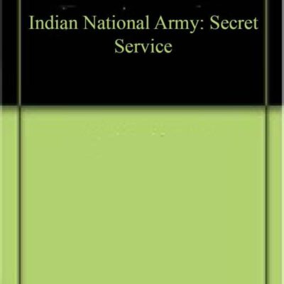 Indian National Army: Secret Service