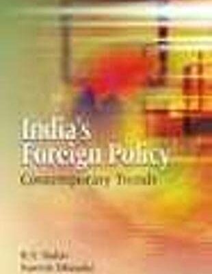 India'S Foreign Policy: Contemporary Trends