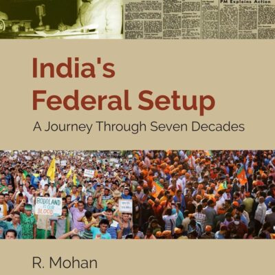 India's Federal Setup: A Journey Through Seven Decades