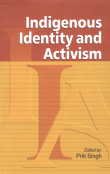 INDIGENOUS IDENTITY AND ACTIVISM