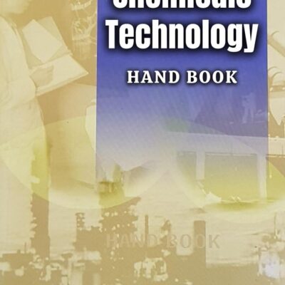 Industrial Chemicals Technology Hand Book