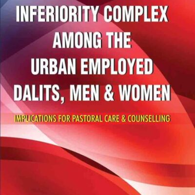 Inferiority Complex among the Urban Employed Dalits