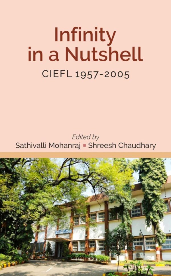 INFINITY IN A NUTSHELL: CIEFL 1957-2005