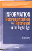 Information Representation and Retrieval in the Digital Age