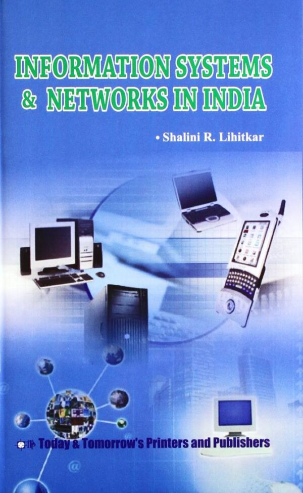 Informational Systems and Networks in India