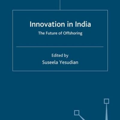 Innovation in India: The Future of Offshoring