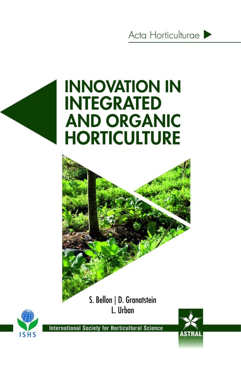 Innovation in Integrated and Organic Horticulture (Acta Horticulturae 1137) (9789388982382)