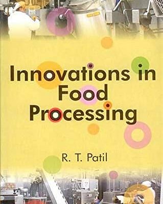 Innovations in Food Processing