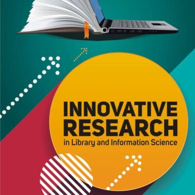 Innovative Research in Library and Information Science