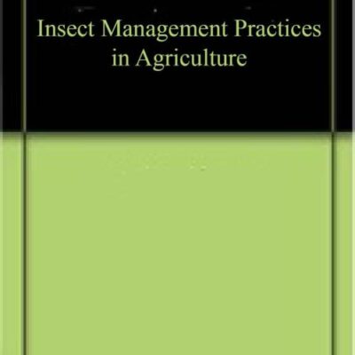 Insect Management Practices in Agriculture (9789390438785)