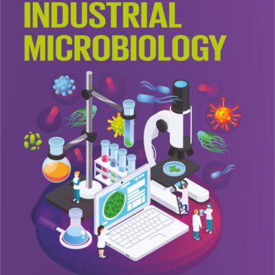 Insights into Industrial Microbiology