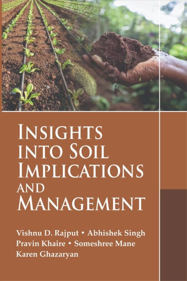 Insights Into Soil Implications and Management