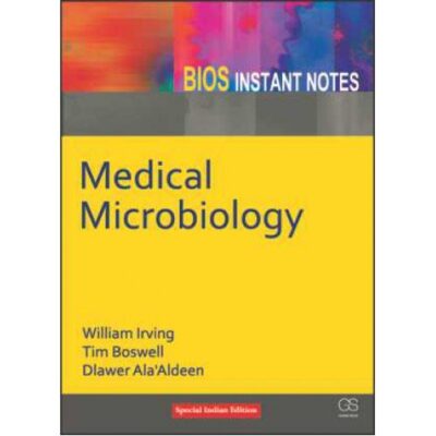 Bios Instant Notes In Medical Microbiology