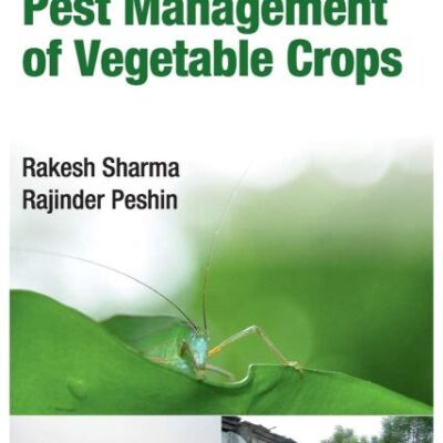 Integrated Pest Management of Vegetable Crops