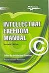 Intellectual Freedom Mannual: Office for Intellectual Freedom American Library Association: Office for Intellectual Freedom American Library Association (Reprint)